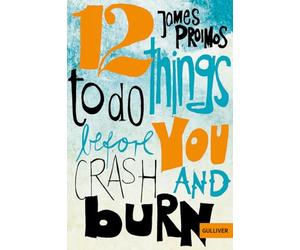 12 things to do before you crash and burn: Roman: 74525