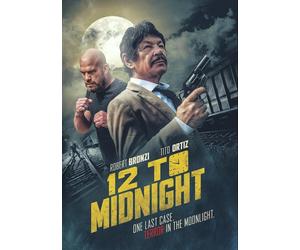 12 To Midnight Daniel Roebuck Robert Bronzi Sadie Katz Tito Ortiz Mark Savage