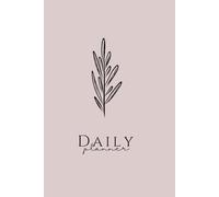 12-Week Undated Daily Planner for a More Productive You: An Undated Daily Planning System to Boost Focus, Track Habits, and Crush Your Goals