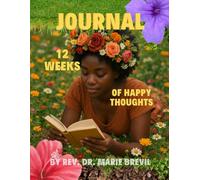 12 Weeks of Happy Thoughts Journal