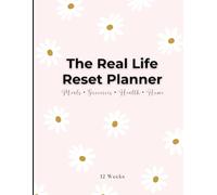 12 Weeks - The Real Life Reset Planner: Meals • Groceries • Health • Home