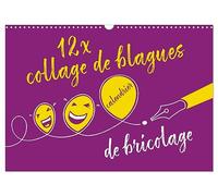 12 x collage de blagues - calendrier de bricolage (Calendrier mural 2026 DIN A3 vertical), CALVENDO calendrier mensuel: Un calendrier de bricolage qui fait rire.