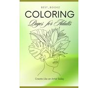 120 Amazing Patterns: An Adult Coloring Book with Fun, Easy, and Relaxing Coloring Pages Coloring Book: Easy and Relaxing Designs to Color for Stress Relief and Mindfulness by Best_Bookz