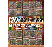 120 BEST Vibrant Summer Color by Number: Mega Summer Collection with Beach Scenes, Tropical Animals, Refreshing Drinks and Outdoor Fun by Pipo Pixel