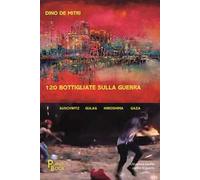 120 bottigliate sulla guerra