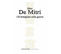 120 bottigliate sulla guerra