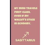 120 Funny Quotes Notebook for Wild Sagittarius Restless Energy | 6x9 Lined Journal with Humor for Manifesting, Gratitude or as Dream Journal