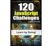 120 JavaScript Challenges: Learn by Doing