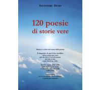120 poesie di storie vere di Salvatore Dugo, 2020, Youcanprint