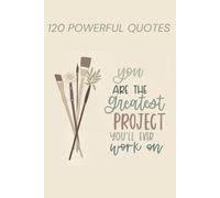 120 Powerful Quotes for a Different & Stronger YOU by PrettyBooks (6” x 9” - Matte Cover), All age groups