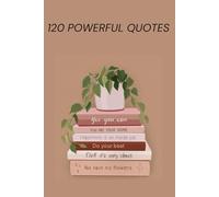 120 Powerful Quotes for a Different & Stronger YOU by PrettyBooks (6” x 9” - Matte Cover), All age groups