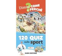 120 quiz sullo sport. Ediz. a spirale