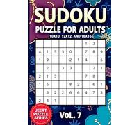 120 SUDOKU PUZZLES 10X10-12X12 -16X16: JEERT PUZZLE SERIES