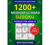 1200+ Medium to Hard Sudoku Puzzles for Adults with Solutions