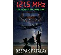 121.5 MHz - The Forbidden Frequency: An aviation mystery detective novel
