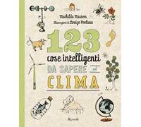 123 cose intelligenti da sapere sul clima