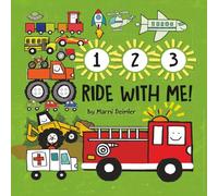 123 Ride With Me!: Rhyming, Counting, and Sounds Book of up to 20 Transportation Vehicles!