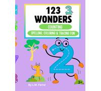 123 Wonders: Counting, Spelling, Coloring, and Tracing Activity Book