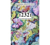 12321. 111 storie di 111 parole