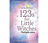 123's for Little Witches: Multiplication