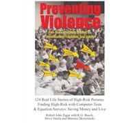 124 Real Life Stories of High-Risk Persons: Finding High-Risk with Computer-Tests & Equation Surveys: Saving Money and Lives
