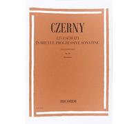 Carl Czerny 125 Esercizi In Brevi E Progressive Sonatine per pianoforte op. 261