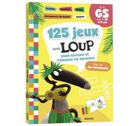 125 jeux avec Loup pour réviser et s'amuser en vacances: De la GS vers le CP