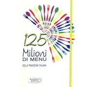 125 milioni di menù della tradizione italiana