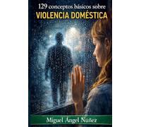 129 Conceptos básicos sobre violencia doméstica