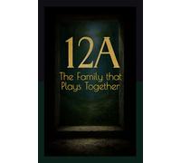 12A: The Family that Plays Together