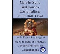 12andus Astrology Mars in Signs and Houses (Tascabile) Birth Chart Readings