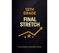 12th Grade Notebook: An Academic Journal for High School Seniors | The Academic Milestone Series