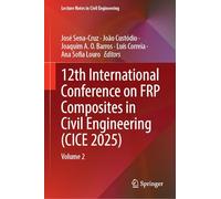 12th International Conference on FRP Composites in Civil Engineering (CICE 2025): Volume 2: 778
