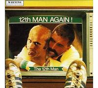 12th Man – 12th Man Again!