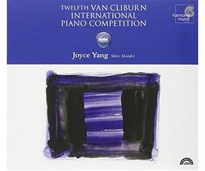 12th Van Cliburn International Piano Competition - Silver Medal by Joyce Yang (2005-10-11)