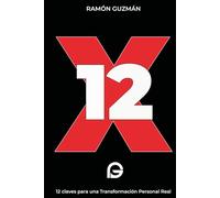 12X: 12 claves para una Transformación Personal Real