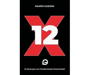 12X: 12 claves para una Transformación Personal Real