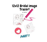 12x12 Bridal Image Tracing Book: Relaxing Art Therapy for Adults Part 1