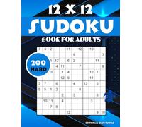 12x12 Sudoku Book for Adults Hard: 200 Challenging 12x12 Sudoku Puzzles - Hard Difficulty for Adults!