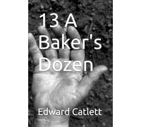 13 A Baker's Dozen