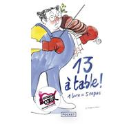13 à table !: Recueil de nouvelles inédites vendus au profit des Restos du Coeur