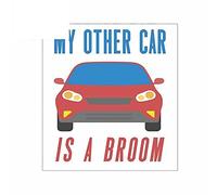 13 cm x 11,9 cm per Is A Broom Sign Cartoon Funny Car Stickers RV VAN