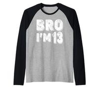 13° Compleanno Ragazzo Bro I' m 13 Anno Ragazzi Bambini Tredici Bday Maglia con Maniche Raglan