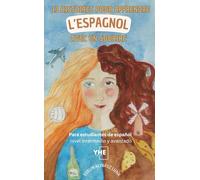13 histories pour apprendre l'espagnol avec un sourire: Para estudiantes de español nivel intermedio y avanzado
