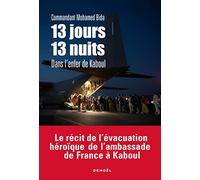 13 jours, 13 nuits: Dans l'enfer de Kaboul
