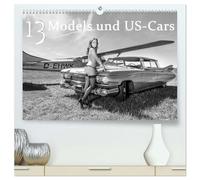 13 Models & US-Cars (hochwertiger Premium Wandkalender 2026 DIN A2 quer), Kunstdruck in Hochglanz: US-Car Oldtimer mit sexy Models in Szene gesetzt