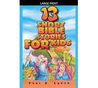 13 Short Bible Stories For Kids