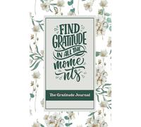 130 days Grateful Heart, Happy Soul: A Beautiful Gratitude Journal: Diario - Corazón Agradecido, Alma Feliz: Diario de Gratitud Inspirador