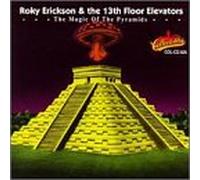 13th Floor Elevators - Magic of the Pyramids