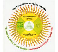 13th Floor Elevators - Singles Collection